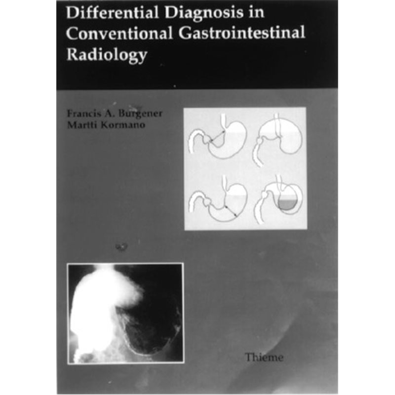 Differential Diagnosis in Conventional Gastrointestinal Radiology